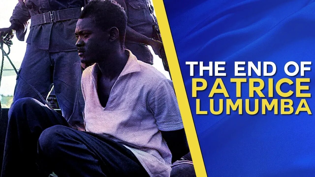 The end of Patrice Lumumba