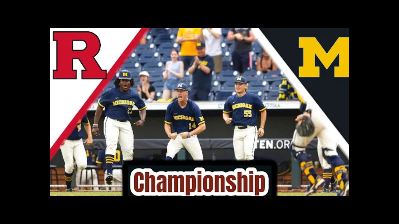 #5 Michigan vs #2 Rutgers Highlights | Big 10 Championship | 2022 College Baseball Highlights