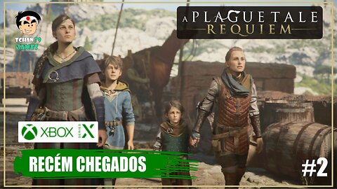 A Plague Tale Requiem(Gameplay Xbox Series X)#2 - Recém Chegados