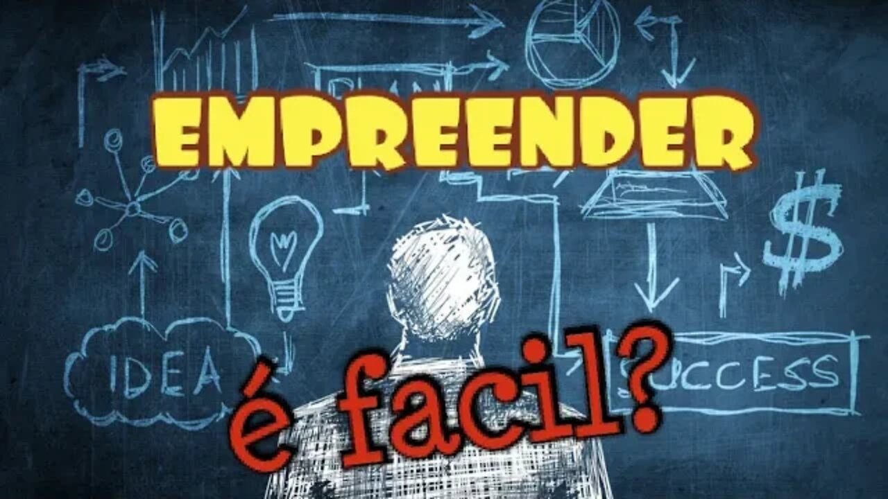 EMPREENDER É FÁCIL?