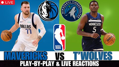 Dallas Mavericks Vs Minnesota Timberwolves NBA Live Stream Reactions!