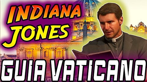 Descubre los 5 Secretos Ocultos del Vaticano en Indiana Jones