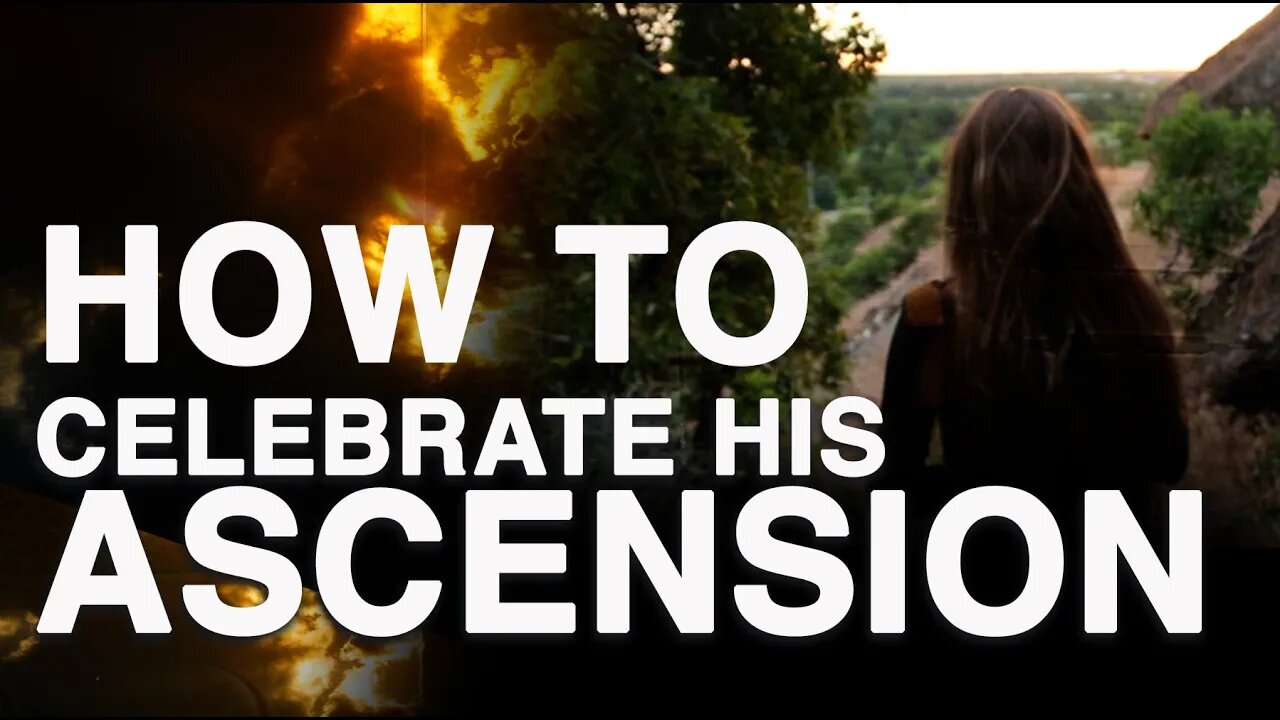 How to Celebrate Yeshua's Ascension