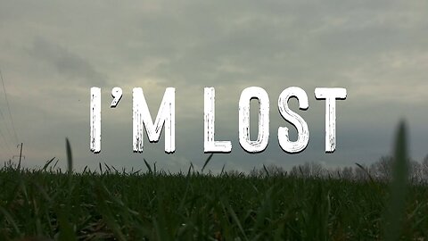 I am Lost - English Song