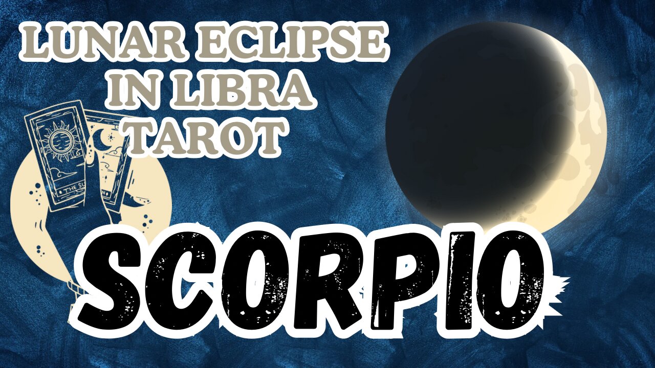 Scorpio ♏️- Lunar eclipse 🌒 in Libra tarot reading #libra #tarot #tarotary