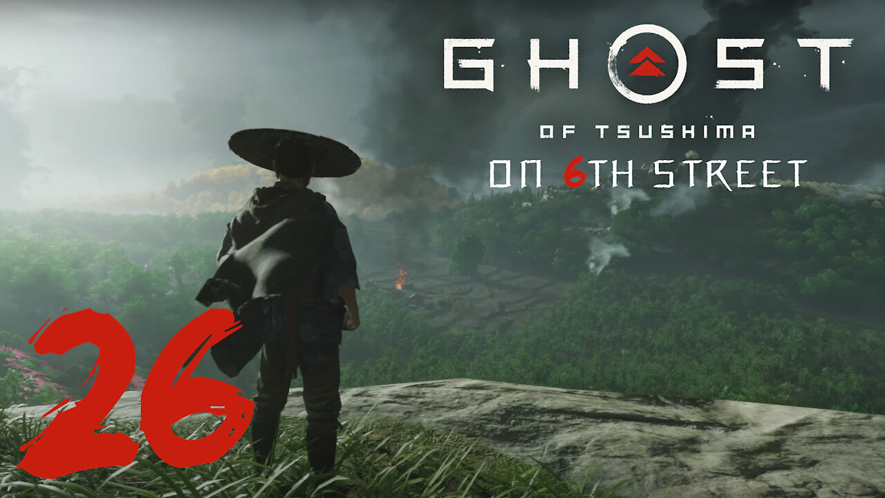 Ghost of Tsushima on 6th Street Part 26