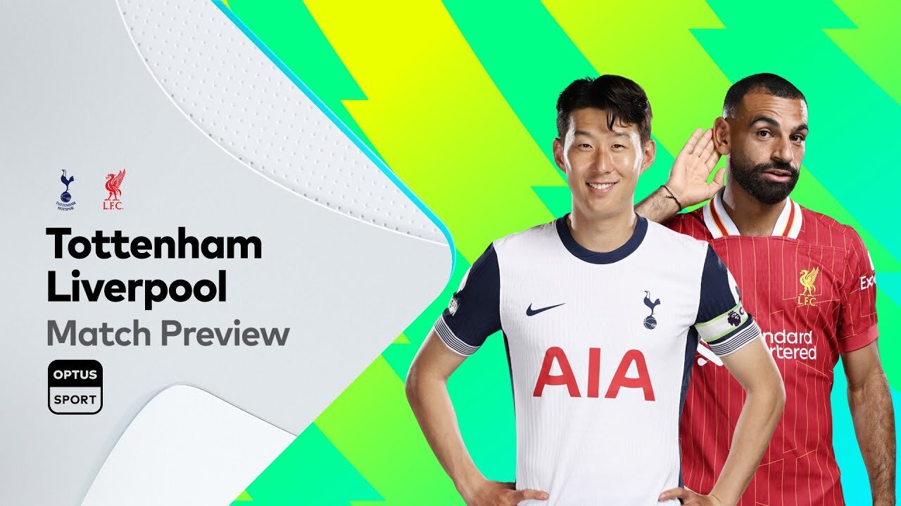 PREVIEW: Tottenham v Liverpool | Premier League