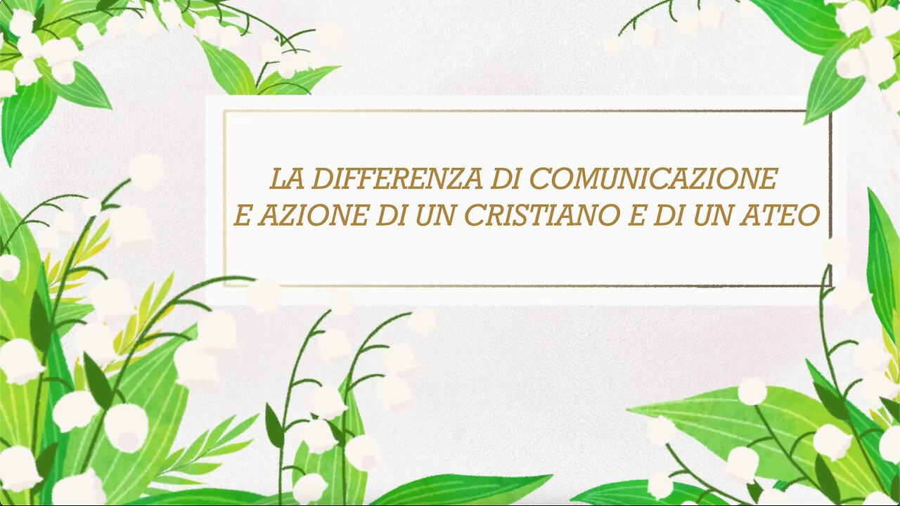 11° incontro: La differenza tra comunicazione cristiana e atea.