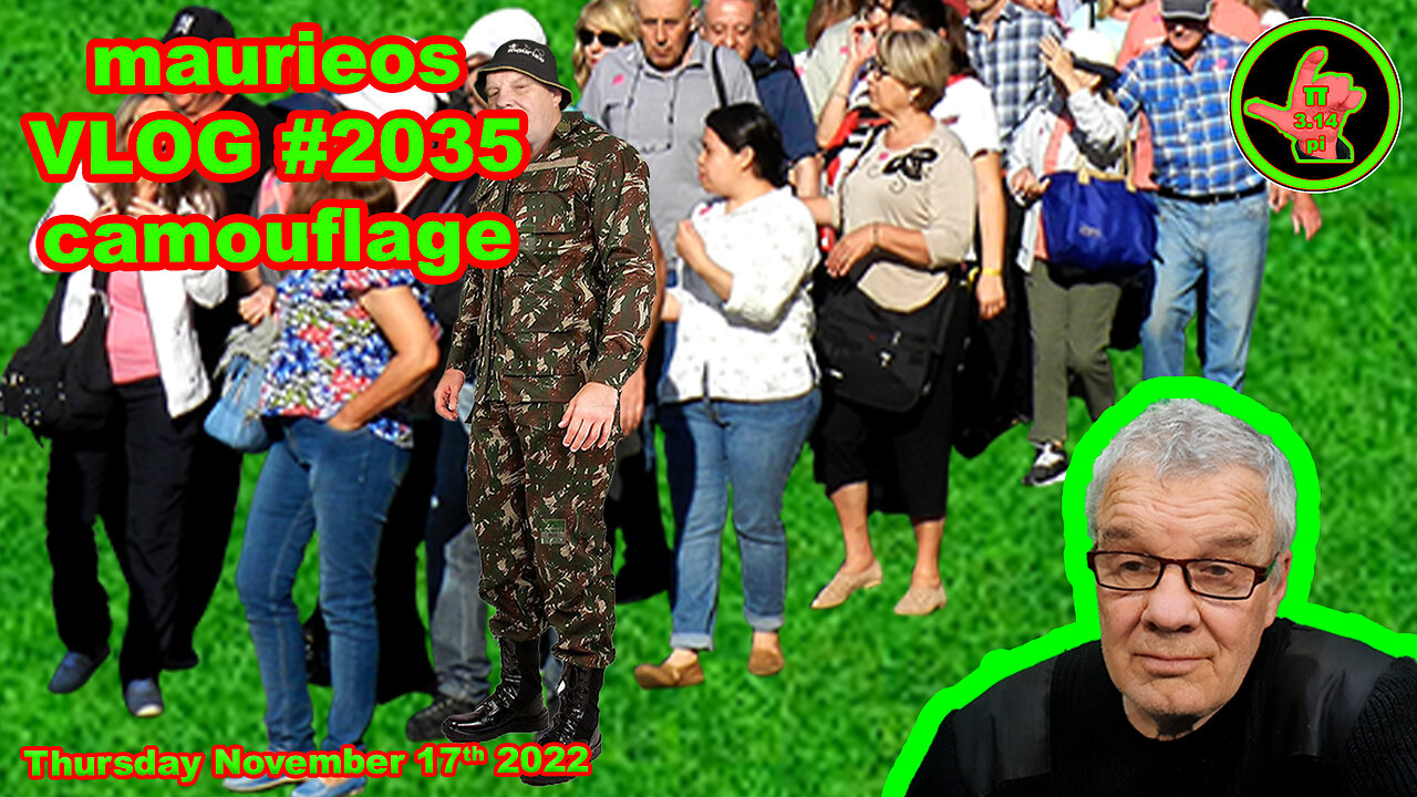 maurieos VLOG #2035 camouflage