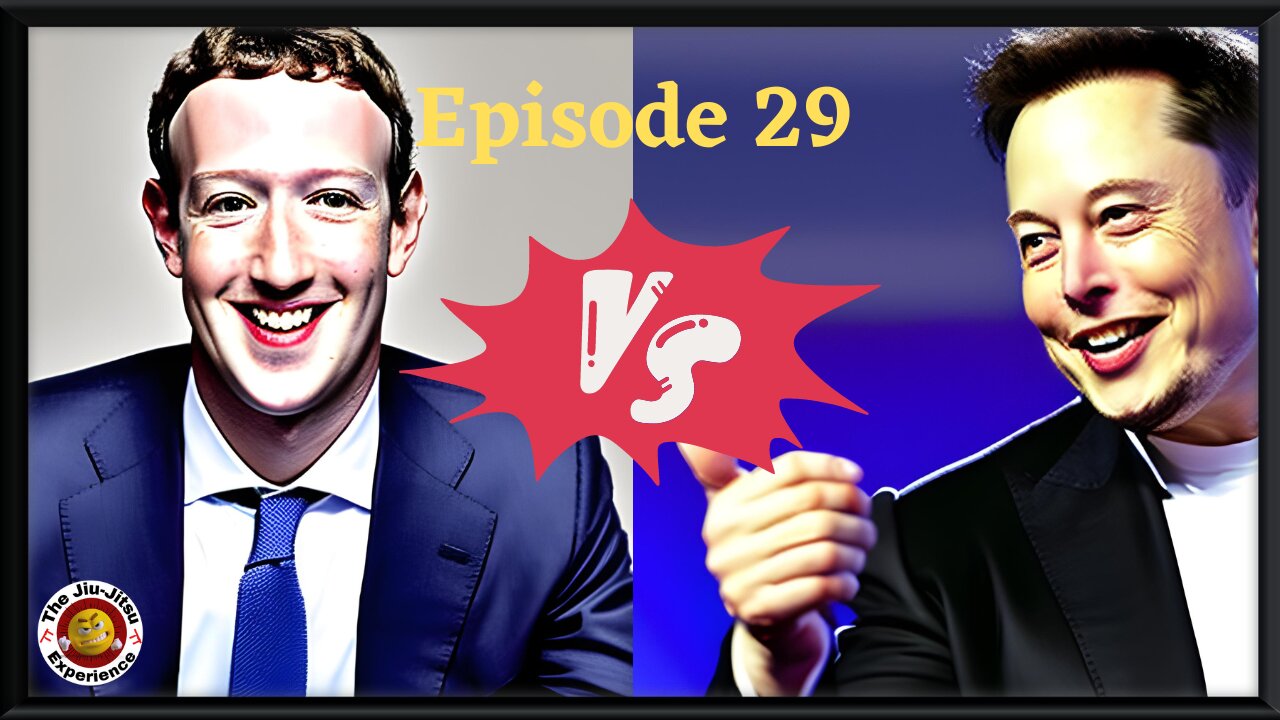 Episode 29 : Elon vs Zuckerberg