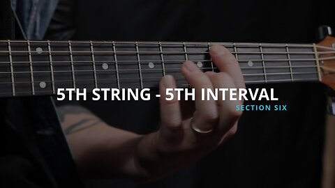 5TH STRING - FIFTH INTERVAL