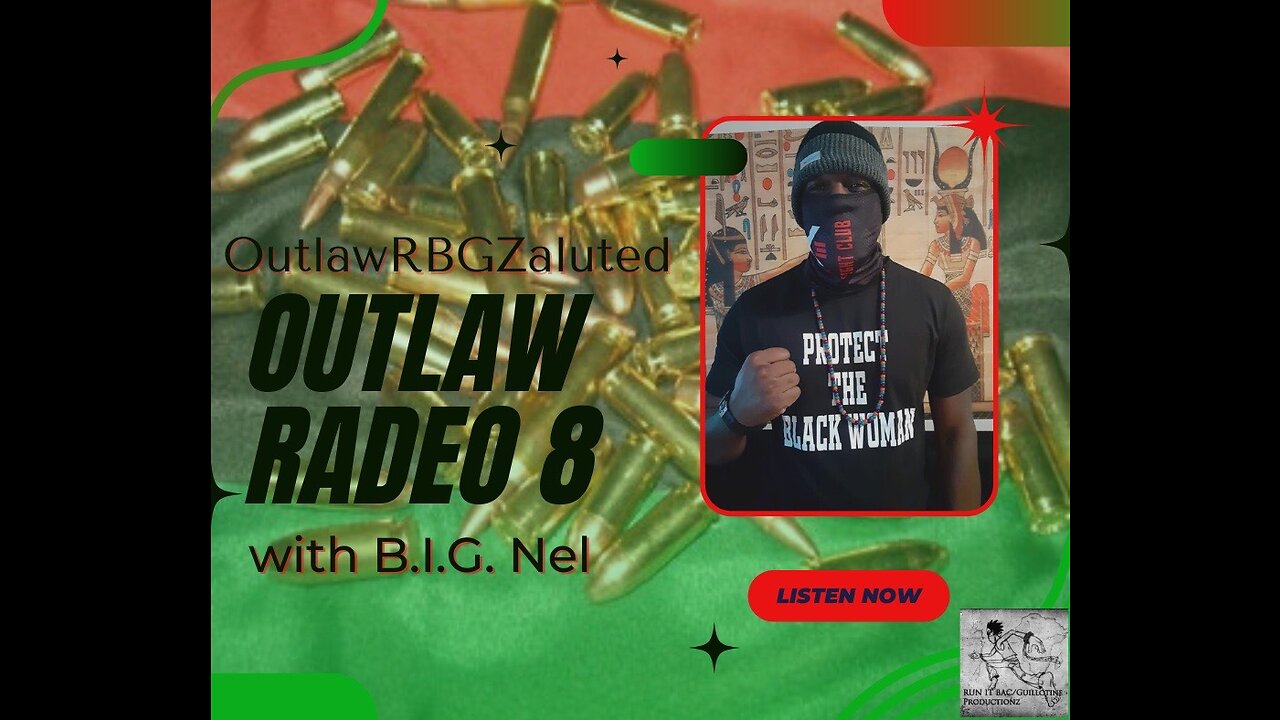 Outlaw Radeo: Episode Zero - Black Political Thought