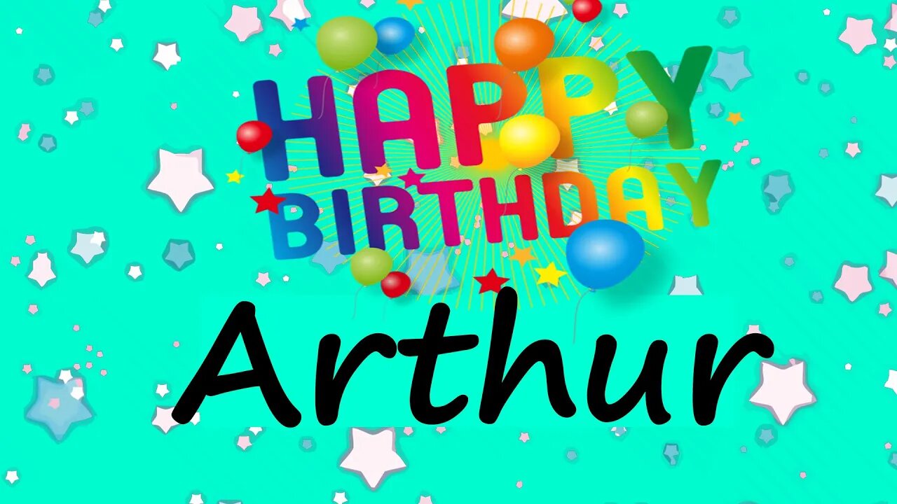 Happy Birthday to Arthur - Birthday Wish From Birthday Bash