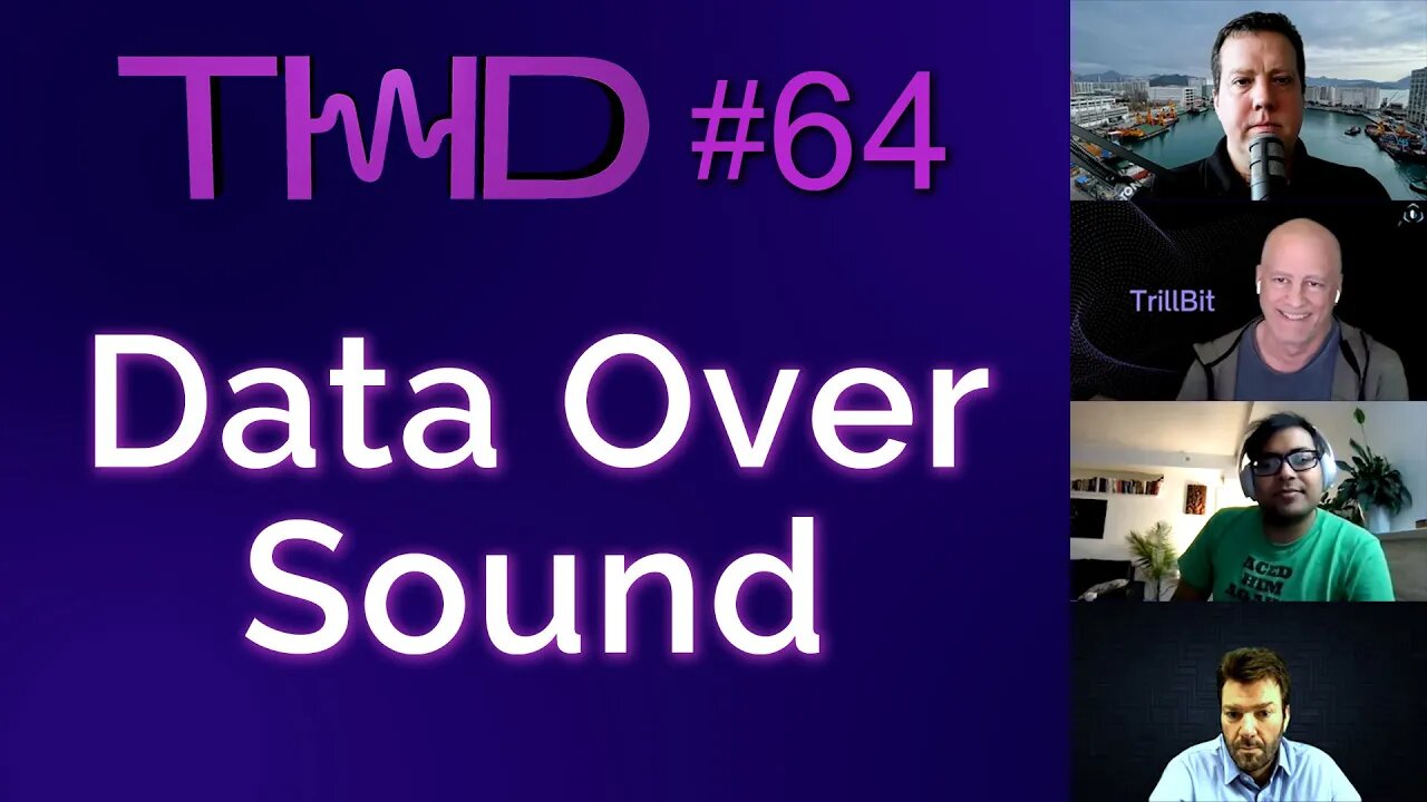 TRILLBIT Data Over Sound Technology Make Any Device A Data Receiver Authentication - THD Podcast 64