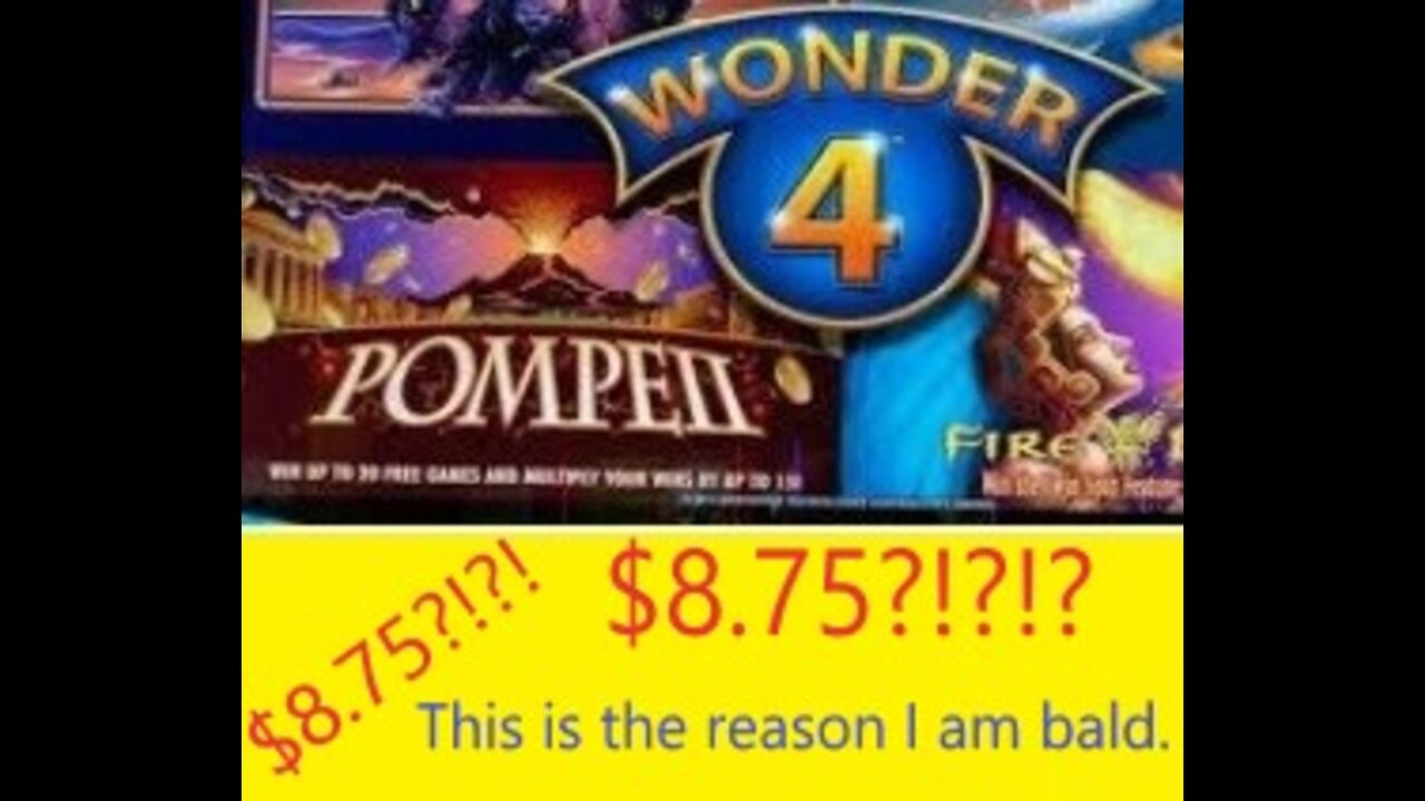 $8.75 win on Pompeii Wonder 4 Slot Machine at Ameristar Casino in Black Hawk, Colorado