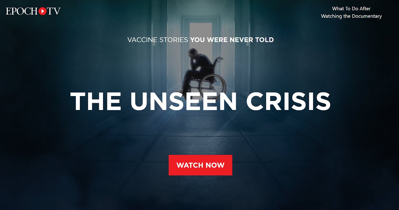 TRAILER BANNED FROM YouTube: The Unseen Crisis: Vaccine Stories You Were Never Told | Documentary - EPOCH TIMES EXCLUSIVE