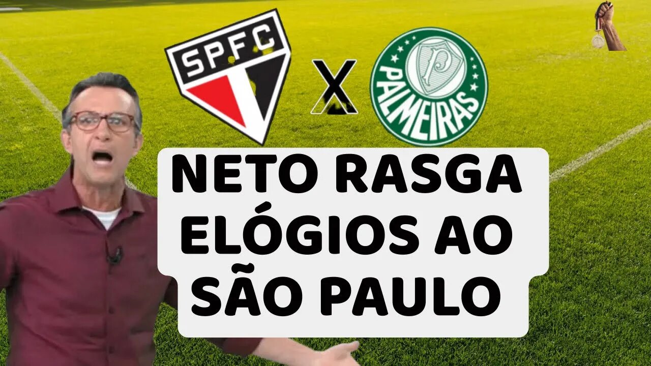 Craque Neto ELOGIA O São Paulo no clássico contra o Palmeiras Pela Copa do Brasil Primeiro Jogo