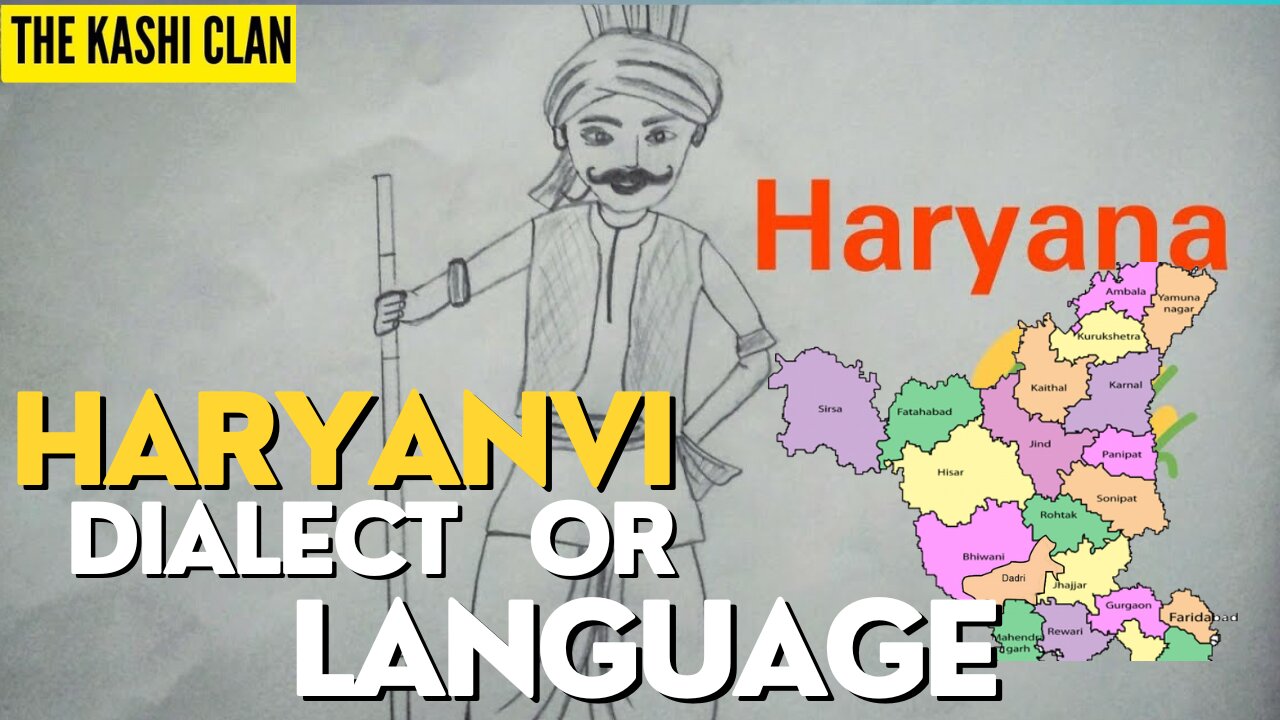 IS THERE ANY LANGUAGE CALLED HARYANVI ? | OR IS IT JUST A DIALECT ?