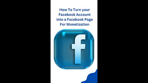 HOW TO TURN A FACEBOOK ACCOUNT INTO A FACEBOOK PAGE