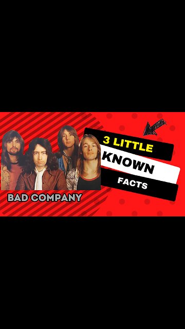3 Little Known Facts Bad Company