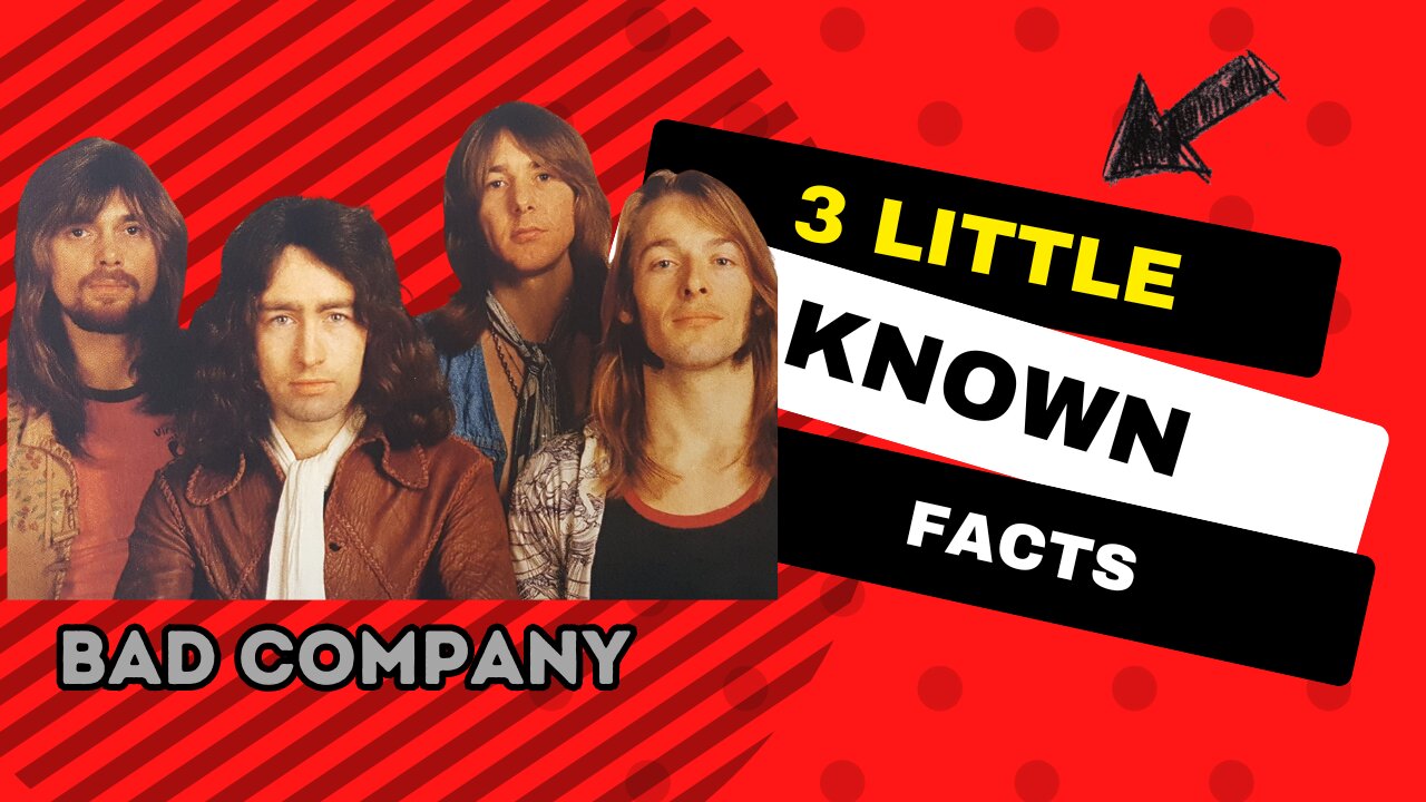 3 Little Known Facts Bad Company