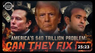 ECONOMY | America’s $40 Trillion Problem: Can Elon, Vivek, and Trump Fix It? - Dr. Kirk Elliott