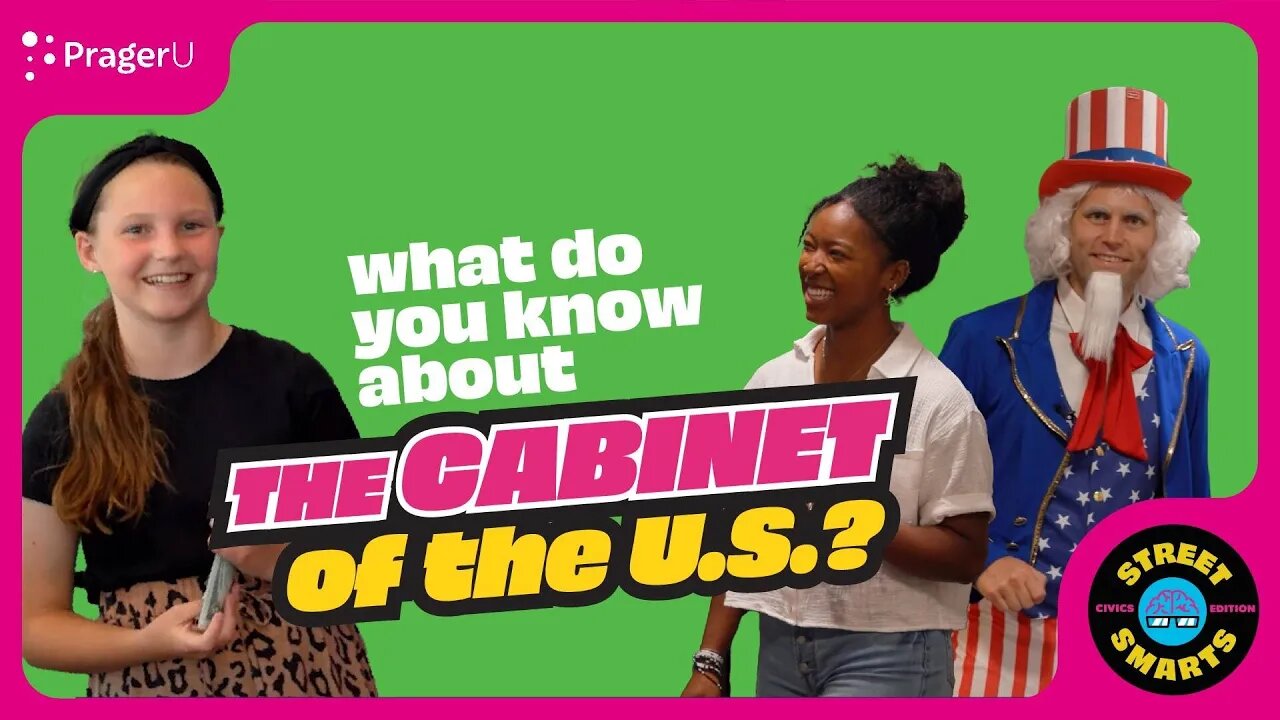 Street Smarts: The Cabinet of the U.S.