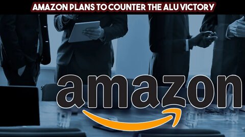 Amazon Plans To Counter The ALU Victory