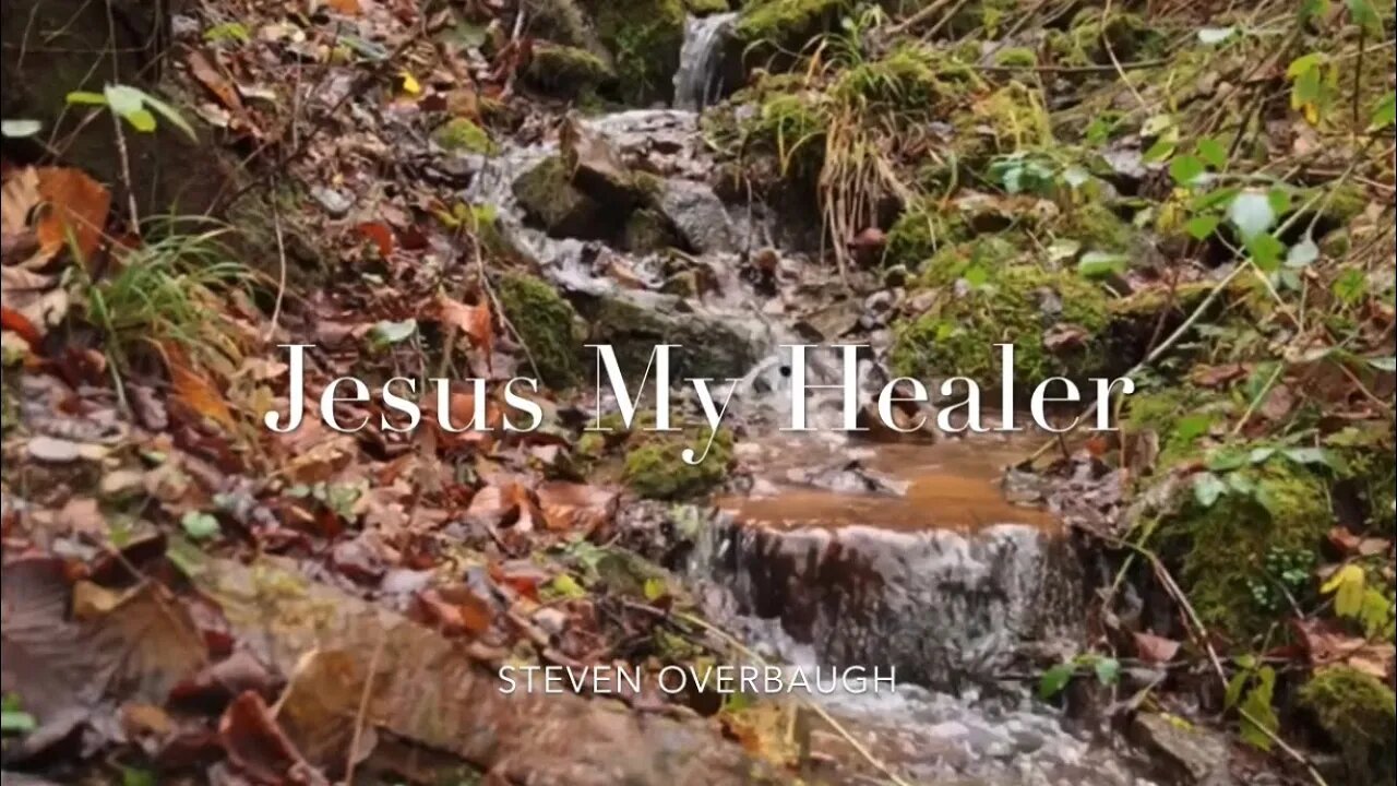 Jesus My Healer