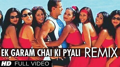 ek garam chai ki pyaali ho full song of salman khan