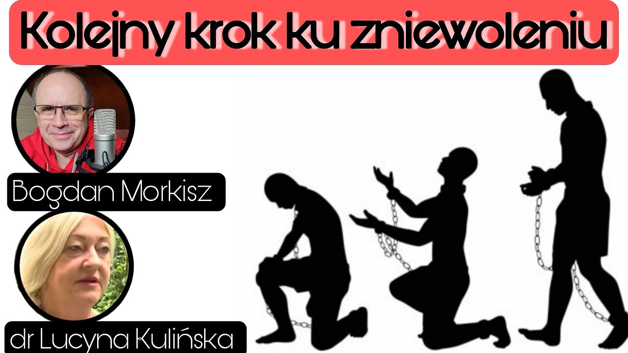 Kolejny krok ku zniewoleniu - dr Lucyna Kulińska