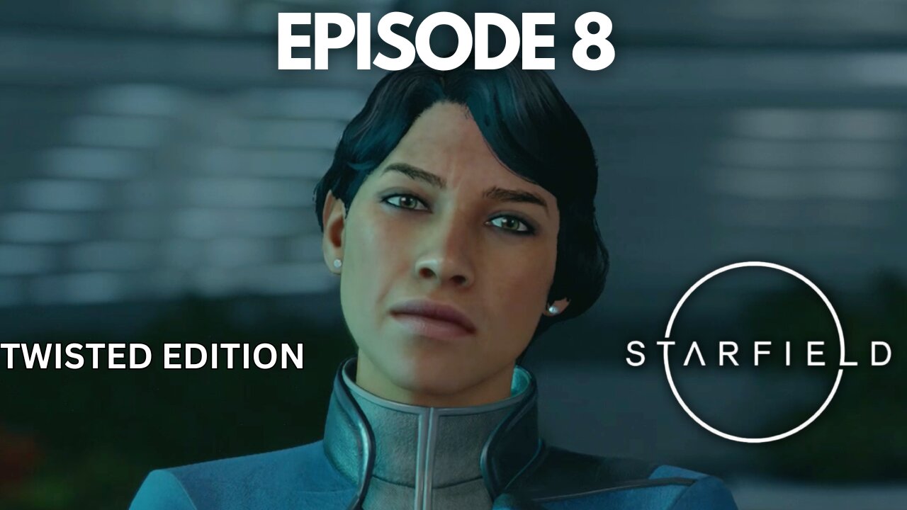 Eyewitness Starfield Let’s Play Ep 8