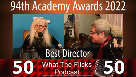 WTF 50 Academy Awards - Best Director