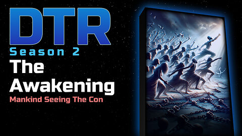 DTR Ep 137: The Awakening