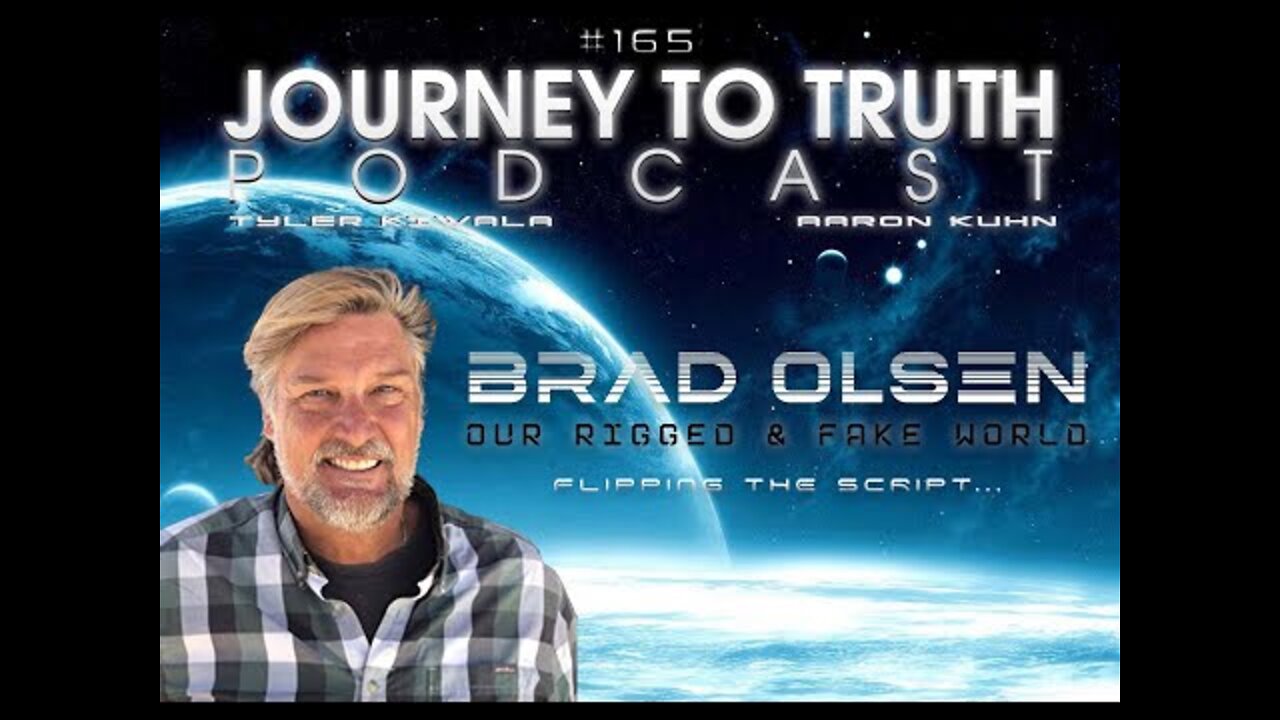 EP 165 - Brad Olsen - Our Rigged & Fake World - Flipping The Script