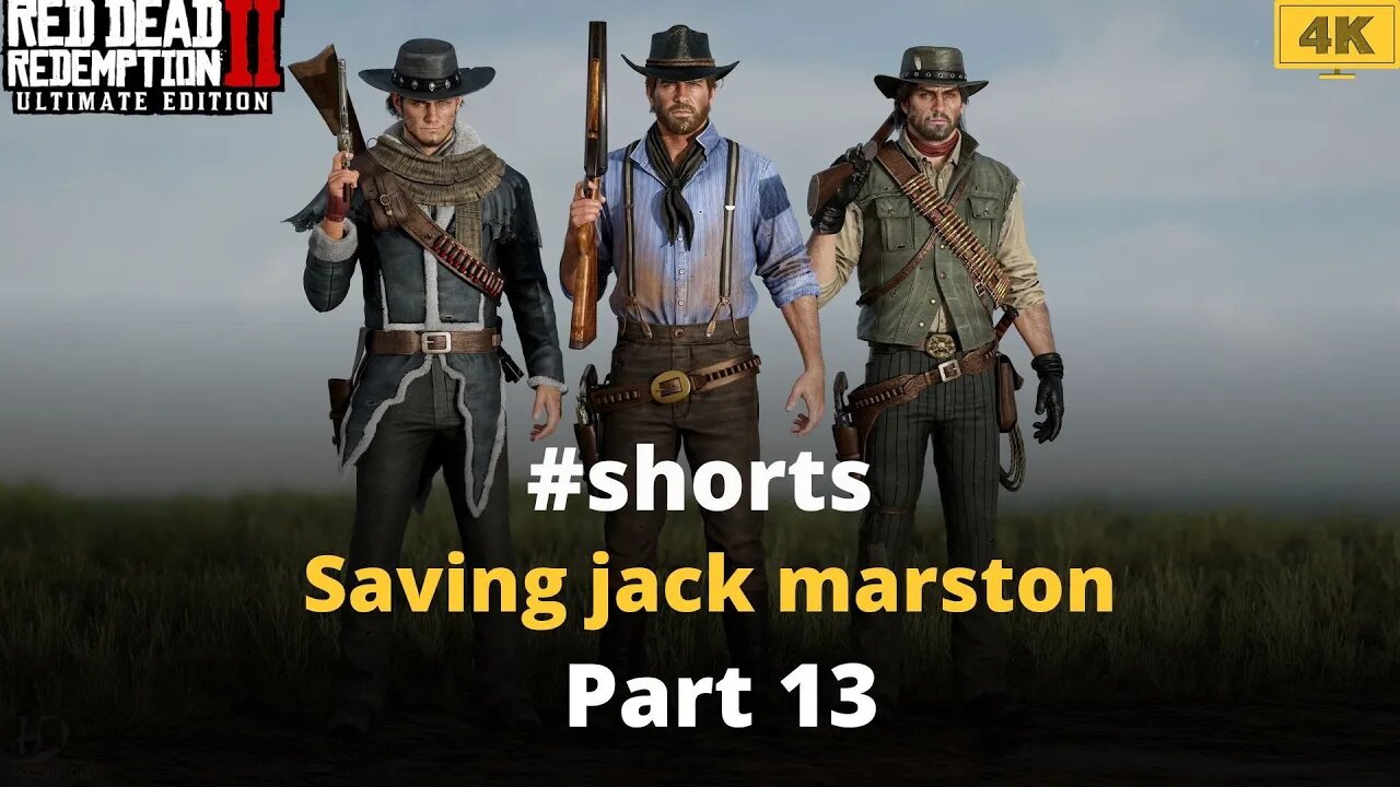 red dead redemption 2 Saving jack marston Part 13 #shorts