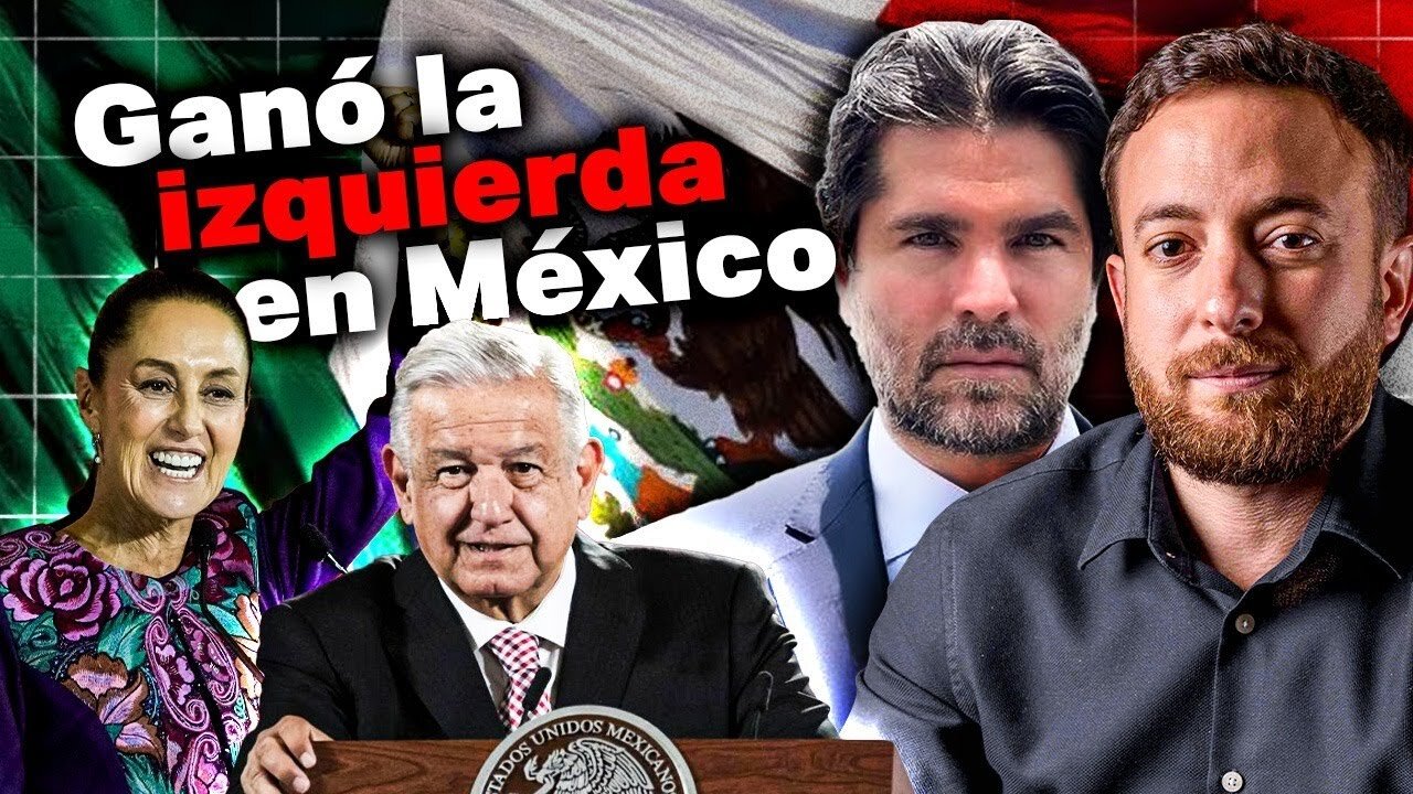 🔴 Gana la izquierda en México: ¿Qué viene ahora? | Agustín Laje y Eduardo Verástegui