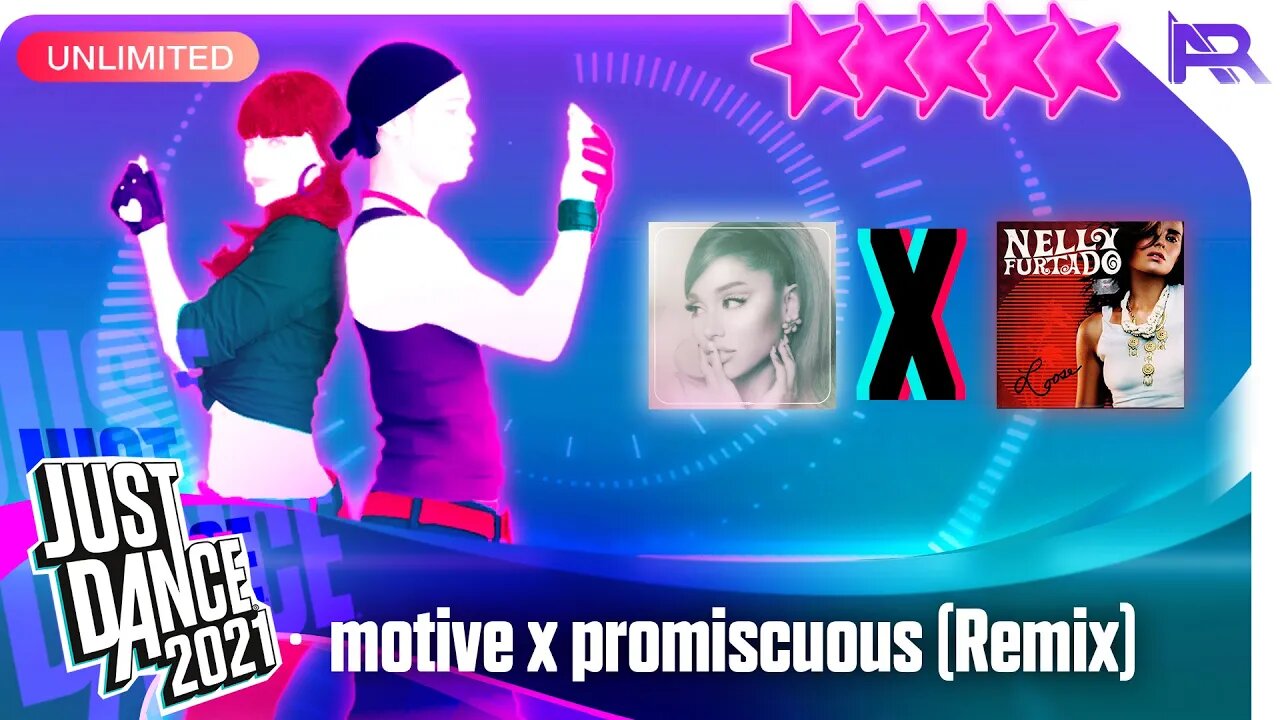 Just Dance 2021 - motive x promiscuous (Remix)