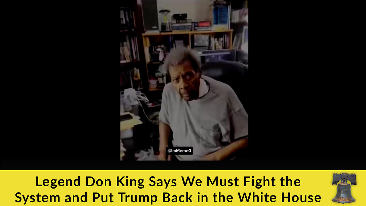 Legend Don King Says We Must Fight the System and Put Trump Back in the White House