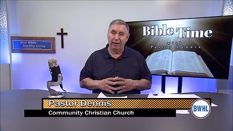 Bible Time with Pastor Dennis Holland - John Chapter 8