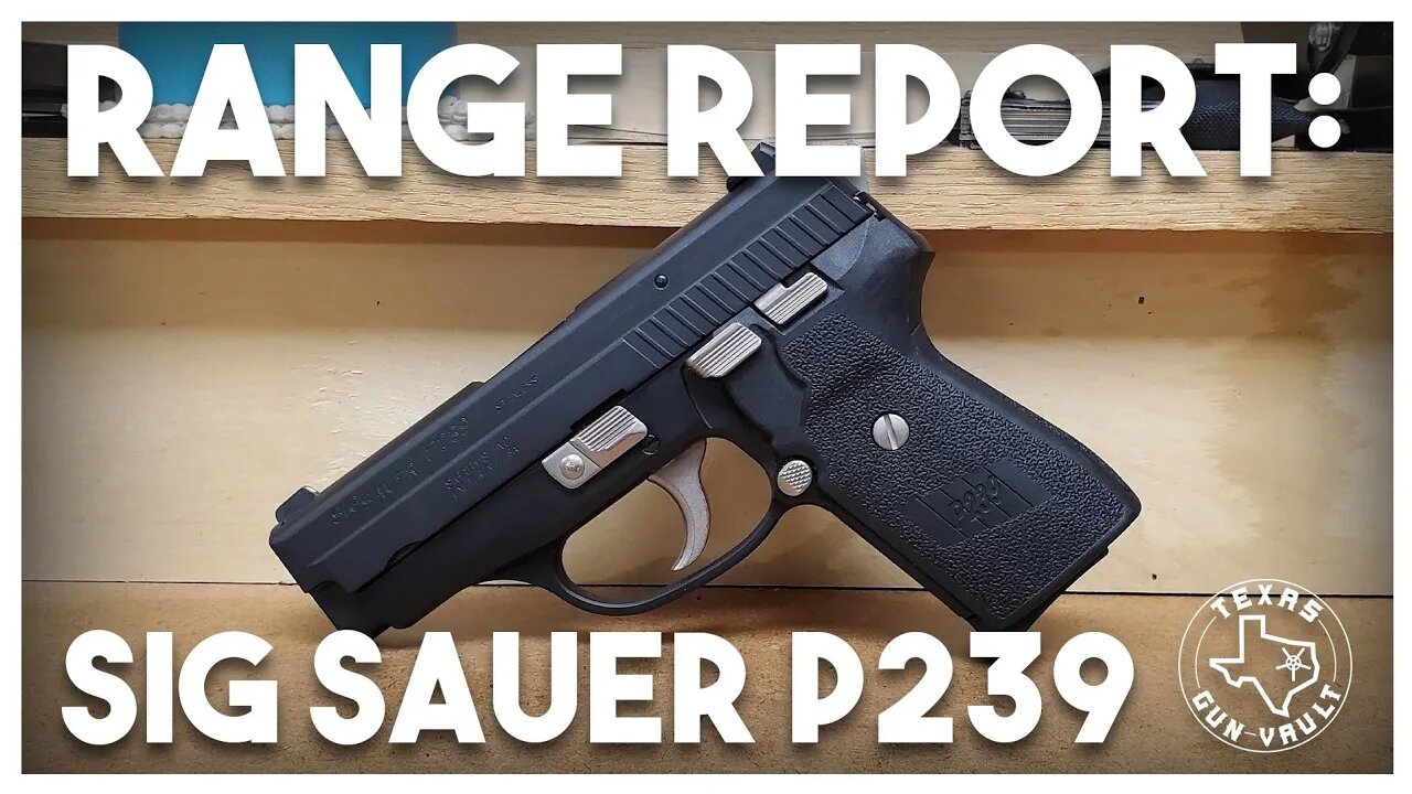 Range Report: Sig Sauer P239