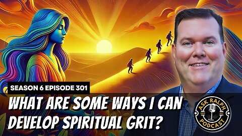 What are some ways I can develop spiritual grit?