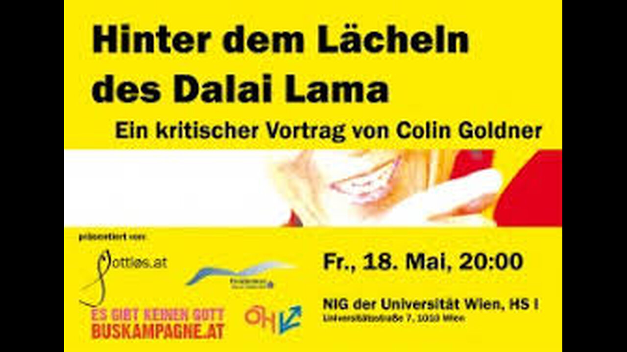 🇦🇹😎🇨🇭..Colin Goldner: Hinter dem Lächeln des Dalai Lama 18.05.2012