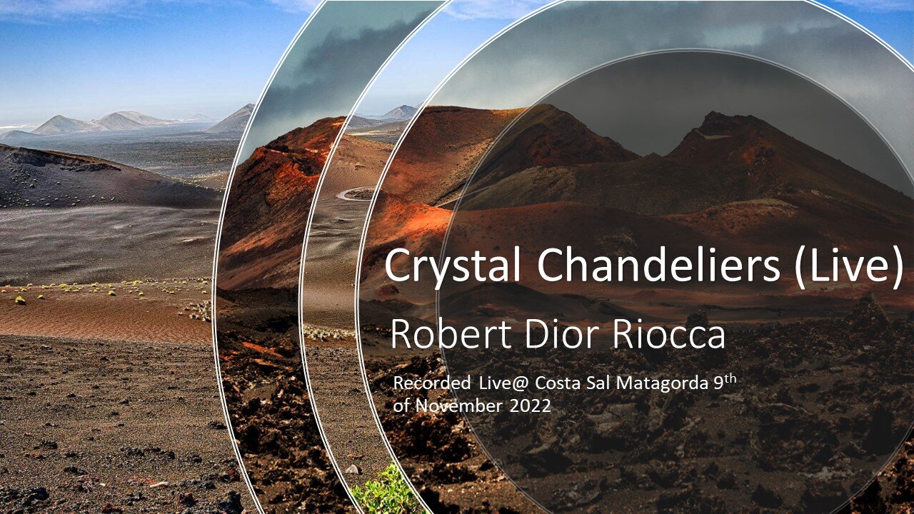 Crystal Chandeliers (LIVE) - Robert Dior Riocca