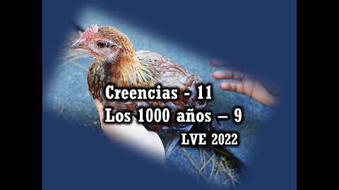 Creencias 11 - Los 1000 años 9