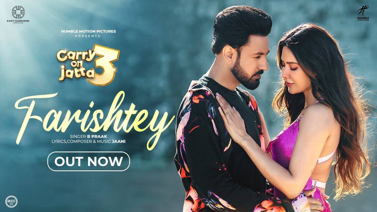 FARISHTEY (Official Video) Carry On Jatta 3_ B Praak _ Jaani _Gippy Grewal_Binnu Dhillon_Sonam Bajwa