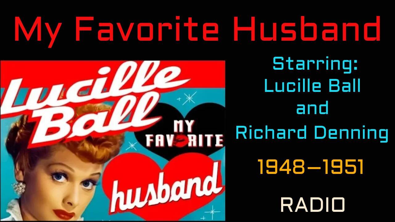 My Favorite Husband- 50-01-13 (ep071) Liz Teaches Iris To Drive