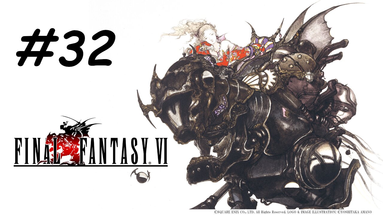 Let's Play Final Fantasy 6 Pixel Remaster - Part 32