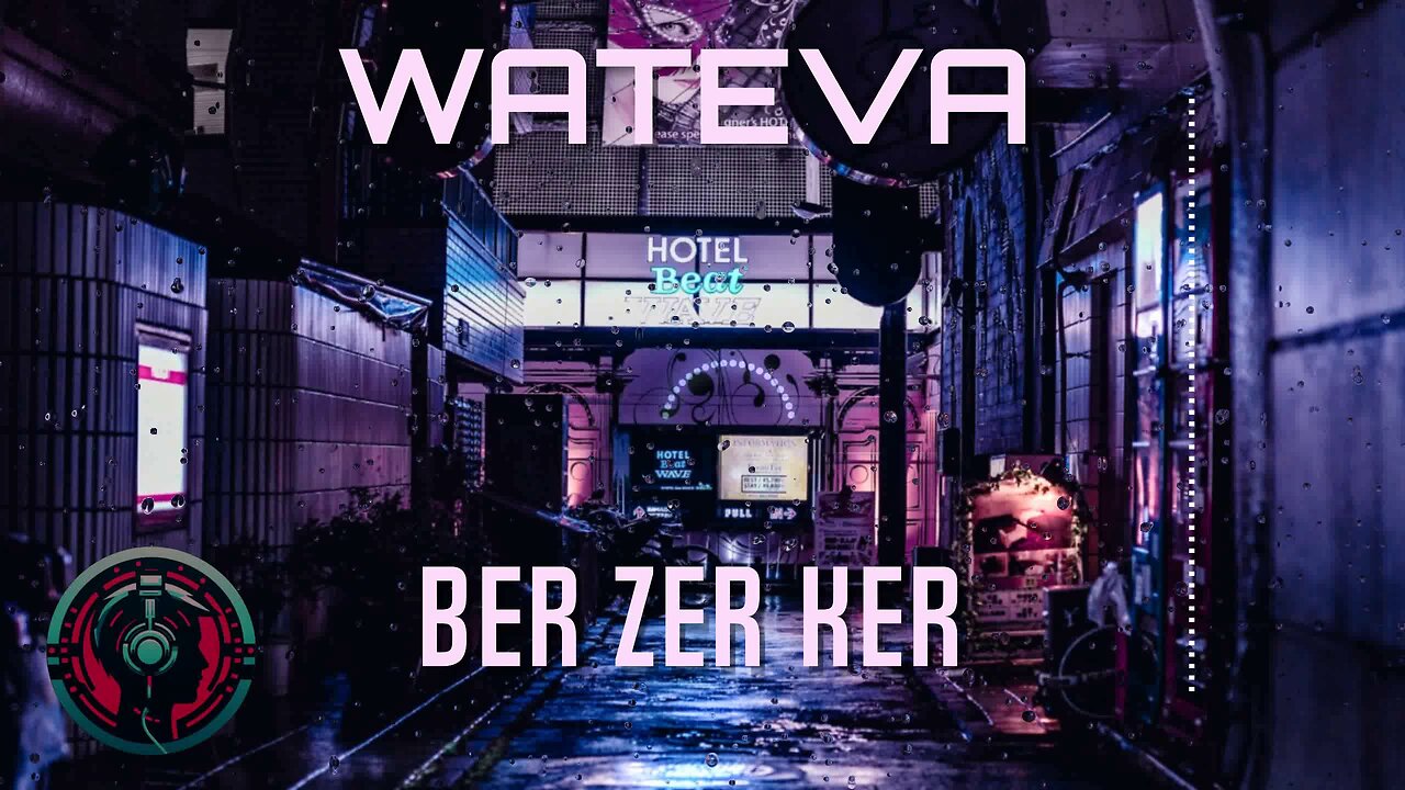 WATEVA - Ber Zer Ker