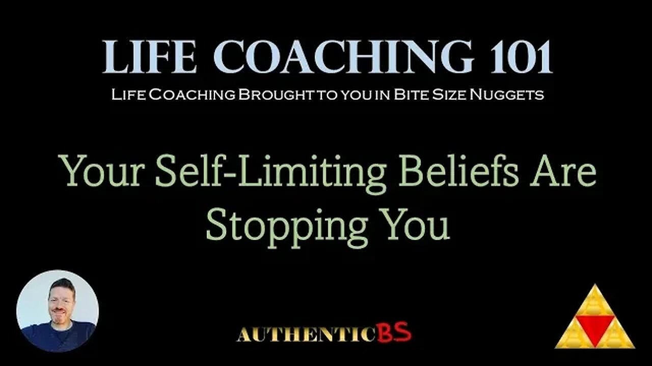 Life Coaching 101 - Your Self-Limiting Beliefs Are Stopping You